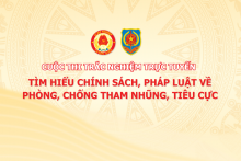 Phát động tham gia Cuộc thi trắc nghiệm trực tuyến chính sách pháp luật về phòng, chống tham nhũng, tiêu cực