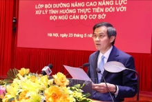 Nâng cao năng lực, xử lý tình huống thực tiễn đối với đội ngũ cán bộ cơ sở