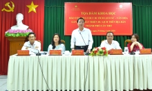 Tọa đàm khoa học “Bảo tồn, phát huy di tích lịch sử - văn hóa gắn với phát triển du lịch trên địa bàn thành phố Cần Thơ”